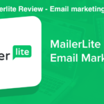 What is MailerLite? A Complete Guide to This Popular Email Marketing Tool?