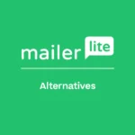 Mailerlite Alternatives Review Best Email Marketing Tool